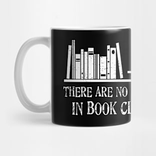 There Are No Rules In Book Club Mug